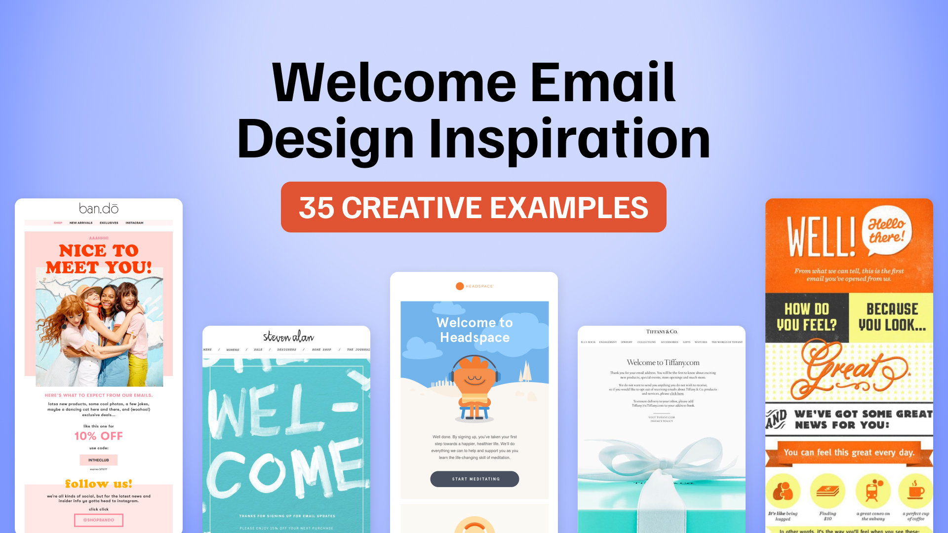 Welcome email design examples showing different approaches to offers, onboarding, product discovery, and brand personality