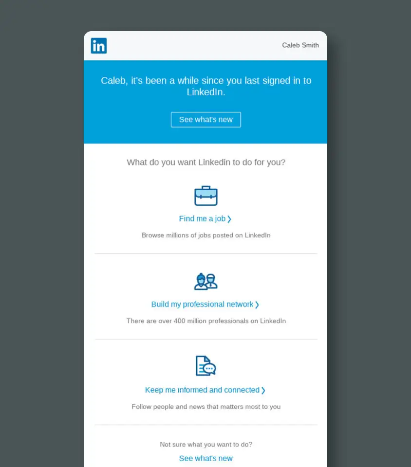 LinkedIn Re-Engagement Email re engagement email example - LinkedIn