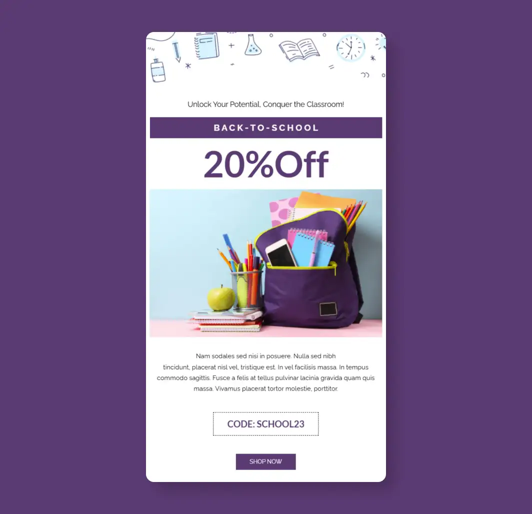 Shop for Back to School Mailchimp template for school supply discounts and coupon campaigns
