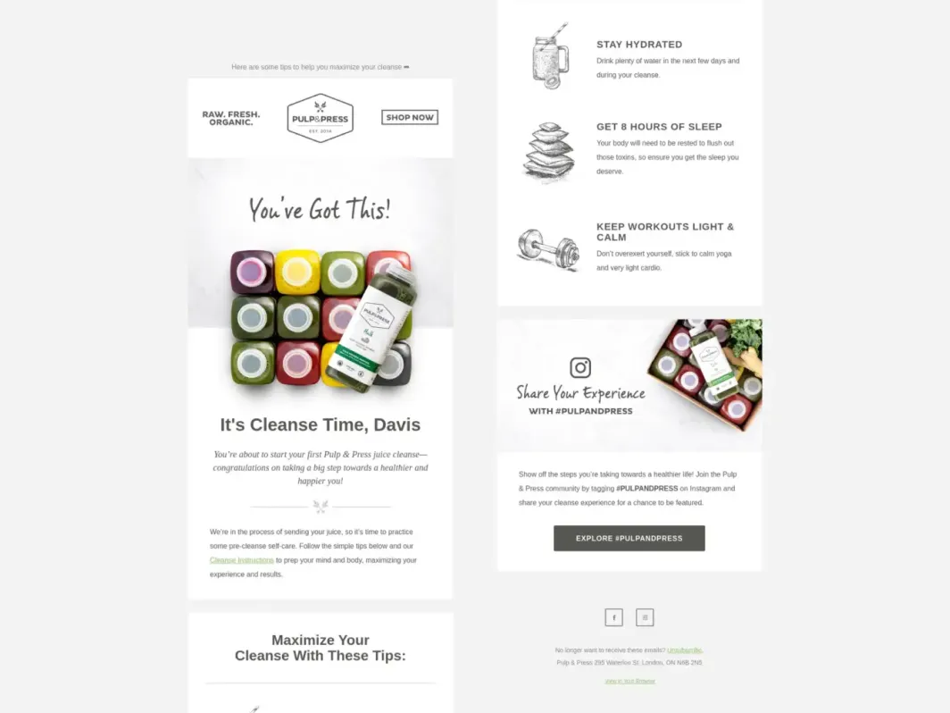 Klaviyo post-purchase flow example from Pulp & Press with cleanse tips, product guidance, and community engagement CTA.