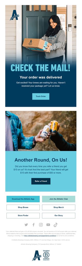 Athletic Brewing delivery confirmation email announcing that the customer’s order has arrived, with a Track Order button, package support guidance, branded lifestyle imagery, and a referral offer giving both the customer and their friend $15.