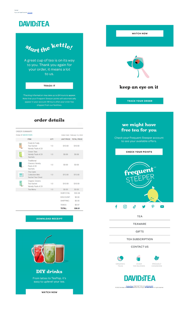 DAVIDsTEA shipping confirmation email announcing that the order is on its way, with tracking links, a detailed order summary, a receipt download button, educational drink content, and loyalty messaging encouraging the customer to check available Frequent Steeper offers.