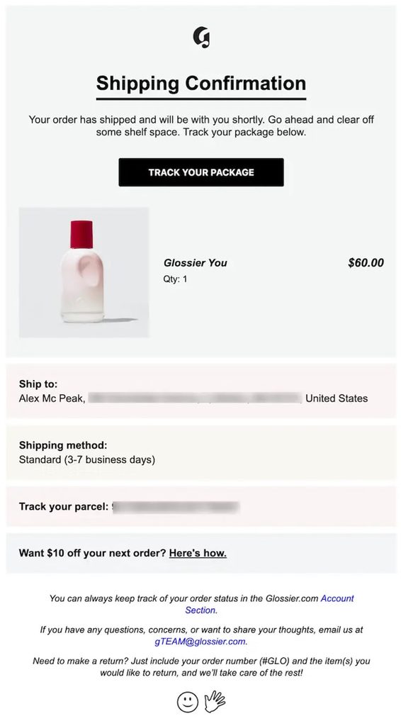 Glossier shipping confirmation email announcing that the order has shipped, with a Track Your Package button, product and shipping details, parcel tracking number, a $10 offer for the next order, account-based order tracking, customer support contact, and return instructions.