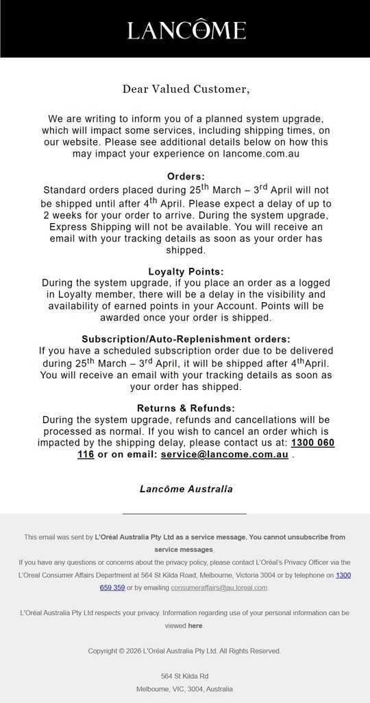 Lancôme Australia shipping delay email informing customers that a planned system upgrade will pause standard order shipments from March 29 to April 3, with shipping resuming after April 4, plus guidance about express shipping availability, loyalty points, subscription orders, and returns and refunds.