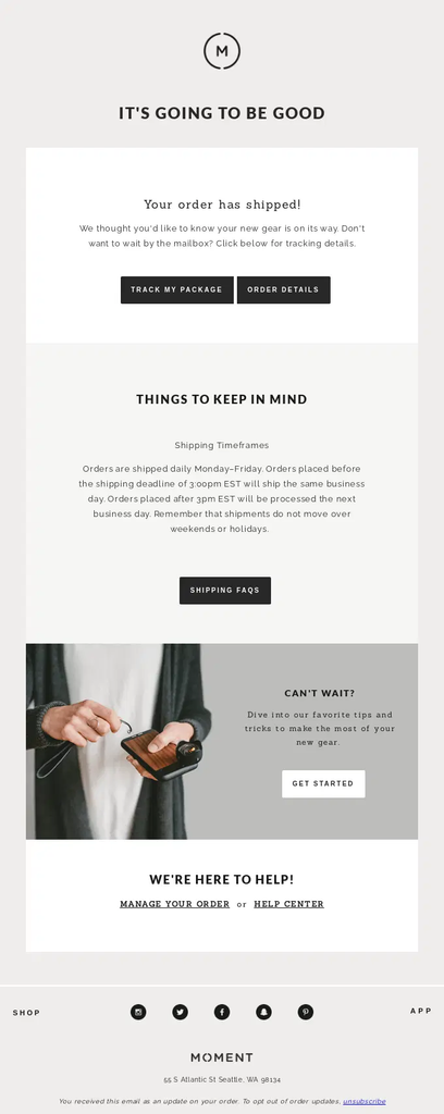 Moment shipping confirmation email announcing that the order has shipped, with Track My Package and Order Details buttons, shipping timeframe guidance, a Shipping FAQs link, product tips for getting started with new gear, and customer support options.