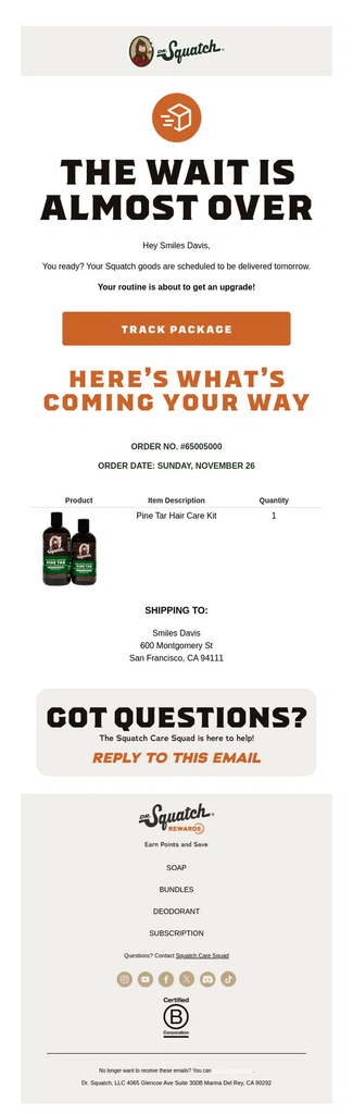 Dr. Squatch delivery update email letting the customer know that their package should arrive soon, with a Track Package button, order details, shipped products, and delivery information.